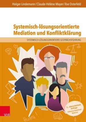 Systemisch-lösungsorientierte Mediation und Konfliktklärung