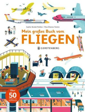 Mein großes Buch vom Fliegen