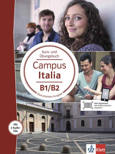 Campus Italia B1/B2. Kurs- und Übungsbuch + 2 Audio-CDs