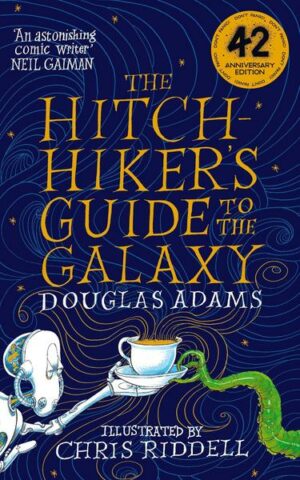 The Hitchhiker's Guide to the Galaxy. Illustrated Edition