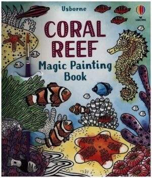 Coral Reef Magic Painting Book