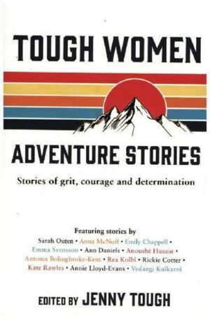 Tough Women Adventure Stories