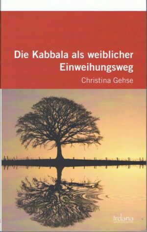Die Kabbala als weiblicher Einweihungsweg