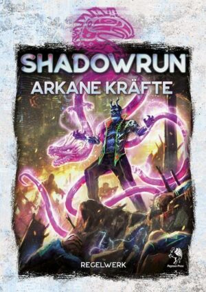 Shadowrun: Arkane Kräfte (Hardcover)