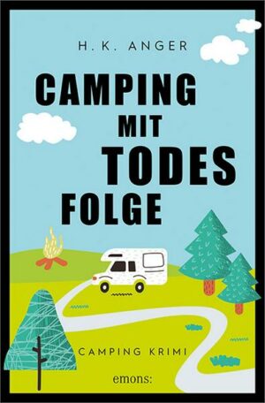 Camping mit Todesfolge