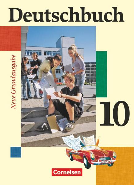 Deutschbuch. Neue Grundausgabe 10. Schuljahr. Schülerbuch