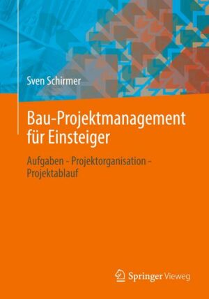 Bau-Projektmanagement für Einsteiger