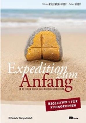 Expedition zum Anfang