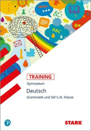 Training Deutsch Grammatik und Stil. 5/6. Klasse G8