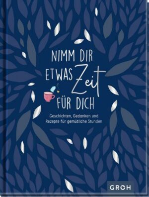 Nimm dir etwas Zeit für dich - Geschichten