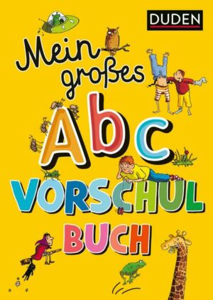 Duden: Mein großes Abc-Vorschulbuch