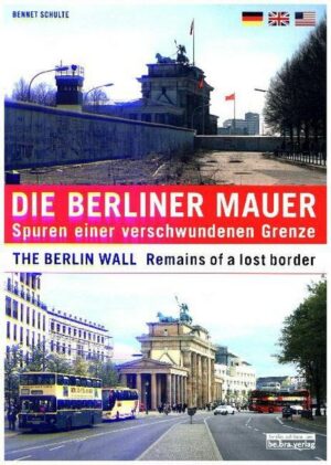 Die Berliner Mauer / The Berlin Wall