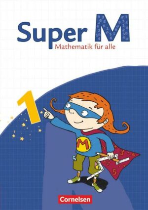 Super M 1. Schuljahr. Schülerbuch. Östliche Bundesländer und Berlin