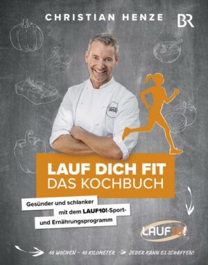 Lauf dich fit – Das Kochbuch