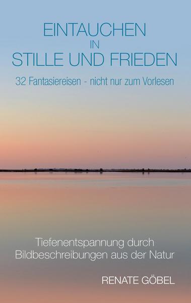 Eintauchen in Stille und Frieden