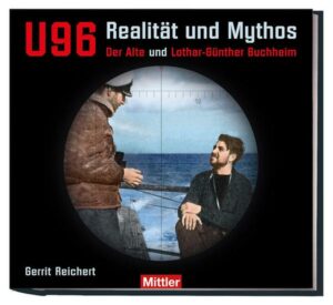 U 96 - Realität und Mythos