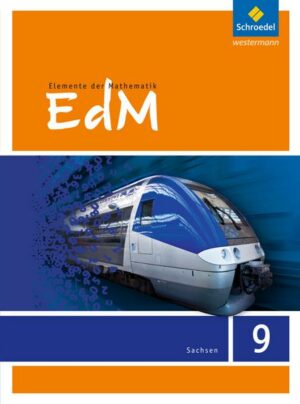 Elemente der Mathematik 9. Schülerband. Sekundarstufe 1. Sachsen