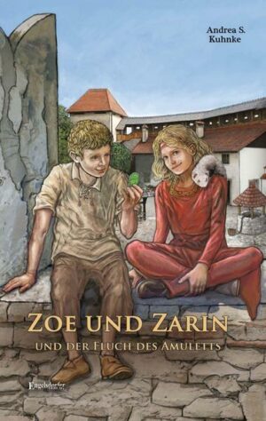 Zoe und Zarin und der Fluch des Amuletts