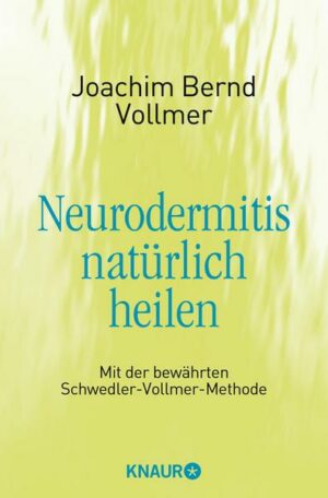 Neurodermitis natürlich heilen