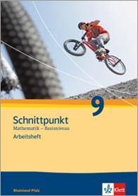 Schnittpunkt Mathematik - Ausgabe für Rheinland-Pfalz. Neubearbeitung. Arbeitsheft plus Lösungsheft Basisniveau 9. Schuljahr