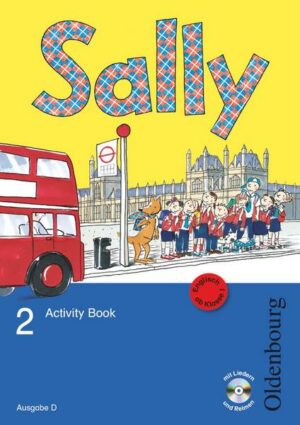 Sally 2. Schuljahr. Activity Book mit Audio-CD. Ausgabe D für alle Bundesländer außer Nordrhein-Westfalen - Englisch ab Klasse 1