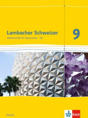 Lambacher Schweizer. 9. Schuljahr G8. Schülerbuch. Neubearbeitung. Hessen