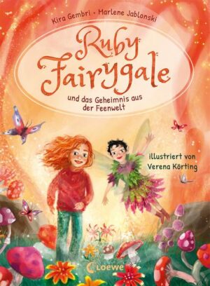 Ruby Fairygale und das Geheimnis aus der Feenwelt (Erstlese-Reihe