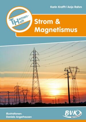 Themenheft 'Strom & Magnetismus'