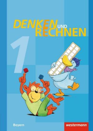 Denken und Rechnen 1. Schülerband. Grundschulen. Bayern