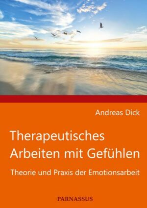 Therapeutisches Arbeiten mit Gefühlen