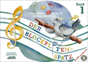 Der Blockflötenspatz (Mit Begleit-CD)