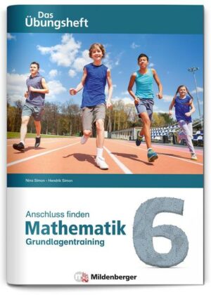 Anschluss finden - Mathematik 6