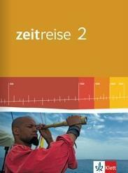 Zeitreise 2. Schülerbuch 8. Schuljahr. Neue Ausgabe für Hessen