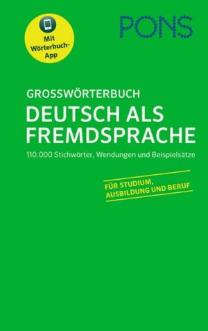 PONS Großwörterbuch Deutsch als Fremdsprache