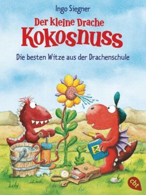 Der kleine Drache Kokosnuss - Die besten Witze aus der Drachenschule