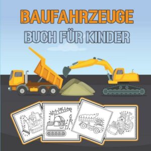 Baufahrzeuge Buch für Kinder