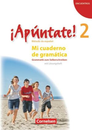 ¡Apúntate! - Ausgabe 2008 - Band 2 - Mi cuaderno de gramática