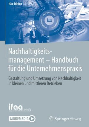 Nachhaltigkeitsmanagement - Handbuch für die Unternehmenspraxis