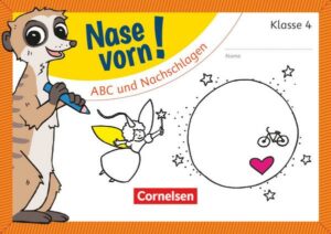 Nase vorn! - Deutsch 4. Schuljahr - ABC und Nachschlagen