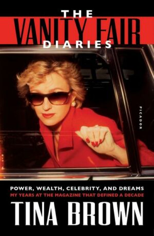 The Vanity Fair Diaries: Power