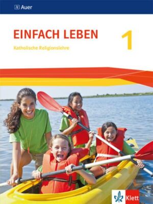 Einfach Leben. Schülerbuch 5./6. Schuljahr. Ausgabe S - Neubearbeitung 2016