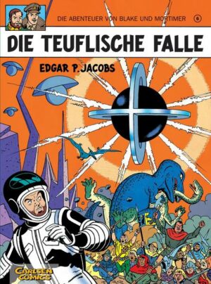 Die Abenteuer von Blake und Mortimer 06. Die teuflische Falle