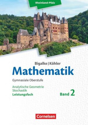 Mathematik Sekundarstufe II Leistungsfach Band 2 - Analytische Geometrie