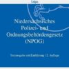 Niedersächsisches Polizei- und Ordnungsbehördengesetz (NPOG)