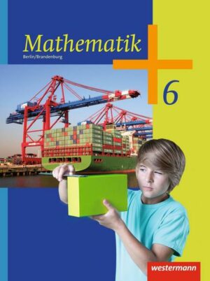 Mathematik 6. Schülerband. Berlin und Brandenburg