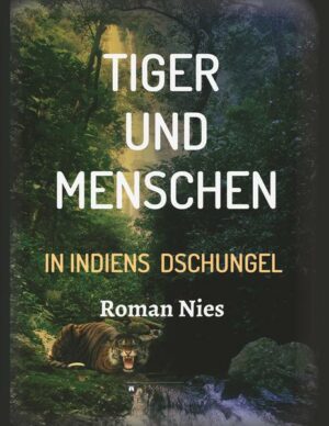 Tiger und Menschen