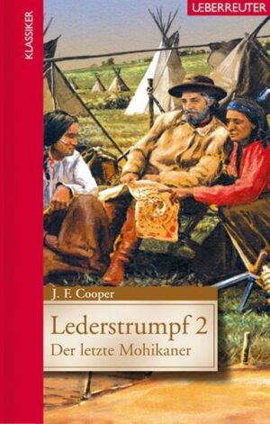 Lederstrumpf 2 - Der letzte Mohikaner