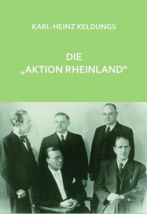 Die 'Aktion Rheinland'