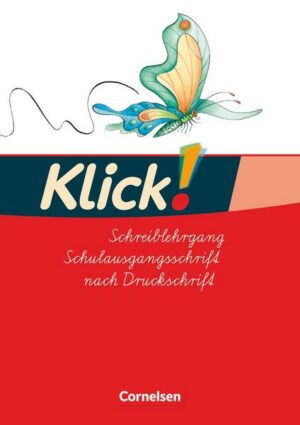 Klick! Erstlesen - Westliche Bundesländer. Teil 1 bis 4 - Schreiblehrgänge