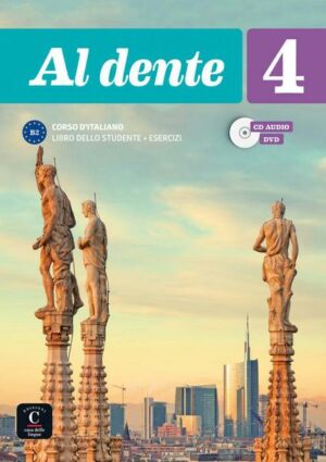 Al dente 4 (B2). Libro dello studente + esercizi + CD + DVD